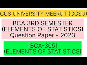 Elements Of Statistics Question Paper 2023 | BCA 3rd Semester | CCS University Meerut (CCSU)