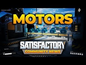 Satisfactory: Creating a Standalone Motor Factory