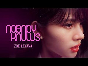 ZOE LEVANA - NOBODY KNOWS (OFFICIAL MUSIC VIDEO)