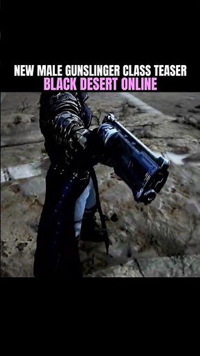 NEW MALE GUNSLINGER CLASS TEASER | BDO