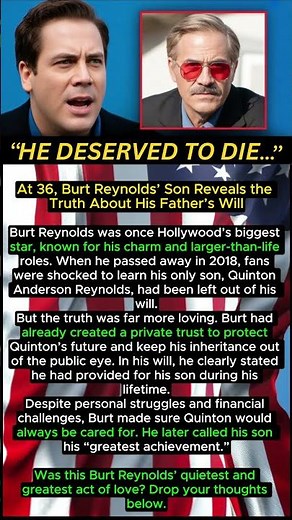 At 36, Burt Reynolds’ Son Reveals the Truth About His Father’s Will