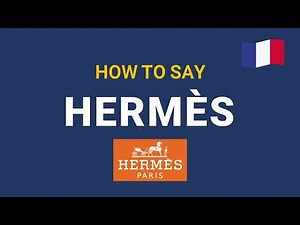 How to Pronounce HERMÈS in French (Perfectly)