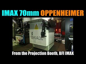 HOW CINEMAS WORK - IMAX 70mm OPPENHEIMER FROM THE PROJECTION BOX, BFI IMAX