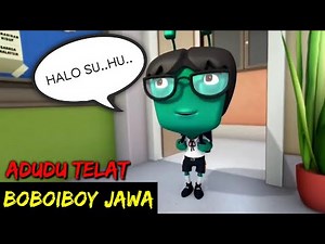DUBBING JAWA BOBOIBOY (adudu telat)