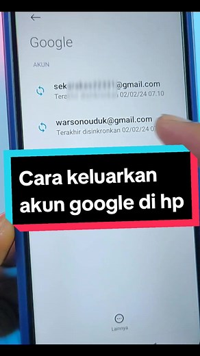Cara Keluarkan Akun Google di HP Android dengan Mudah