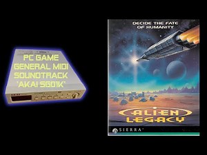 Alien Legacy (1994) - Akai SG01k - MIDI Soundtrack | OST