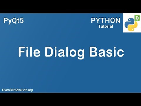 PyQt5 Tutorial | QFileDialog widget example for beginners (code included)
