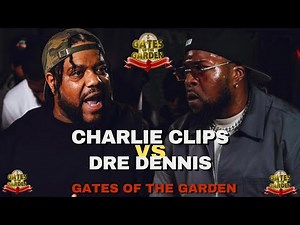 CHARLIE CLIPS vs DRE DENNIS | RAP BATTLE | GATES of the GARDEN | WILD N THE GARDEN