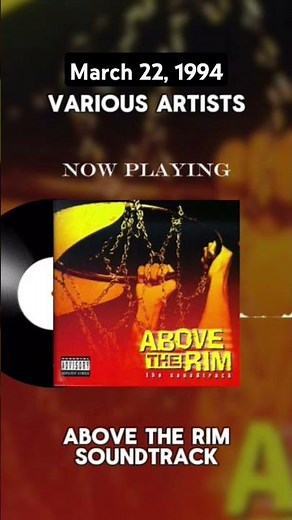 "Above The Rim - The Soundtrack", released March 22, 1994. #hiphop #music #soundtrack #deathrow