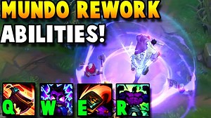 DR MUNDO REWORK ALL NEW ABILITIES FINALLY REVEALED!! NEW AOE ZAP EXPLOSION | Pants are Dragon