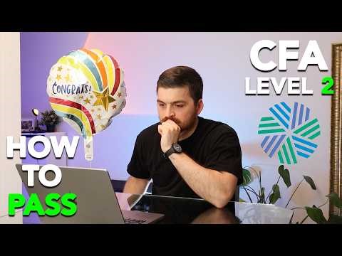 How to Pass the CFA Level 2 Exam *2026* (Tips, Best Provider, Formulas)