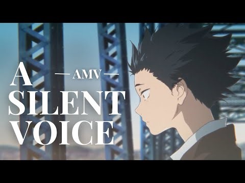 Teach Me How to Live | A Silent Voice AMV