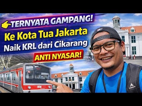 Cara Naik Kereta KRL dari Cikarang ke Kota Tua Jakarta🚆 Lengkap & Anti Nyasar! 
