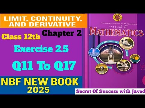 Exercise 2.5 Basic intro Class12th |ex2.5federal board maths|Class12 || ex 2.5 Q11 To Q17 Complete