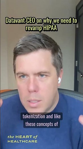 Datavant CEO on why we need to revamp HIPAA.