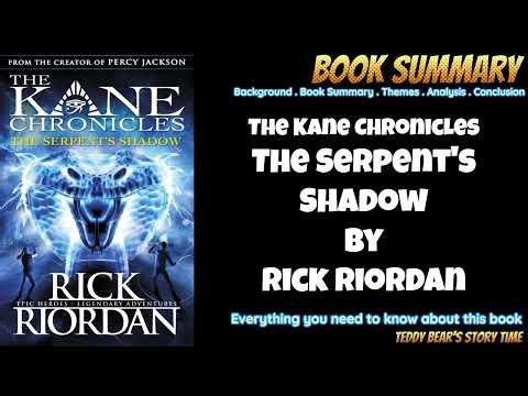 The Serpent’s Shadow by Rick Riordan | Book Summary | The Kane Chronicles