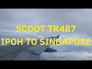 Scoot flight review | TR487 Ipoh to Singapore