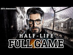 HALF-LIFE 2 - Full Walkthrough | 20th Anniversary Update | Episode 1 + Episode 2 [4K UHD]