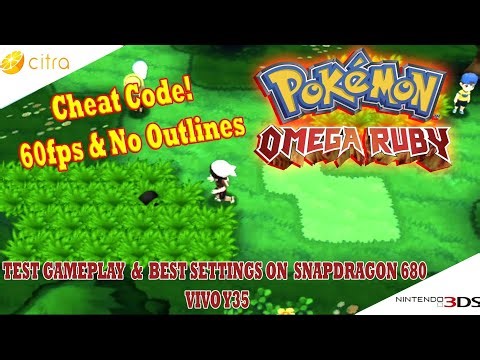 Citra Emulator - Pokemon Omega Ruby 3DS on SD680 | Vivo Y35 | Cheat Code 60 fps and No Outline