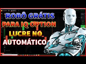 🤖ROBÔ IQ OPTION GRÁTIS - MELHOR ROBÔ PARA IQ OPTION DOWNLOAD GRÁTIS 2022 🏆 LUCRE NO AUTOMÁTICO