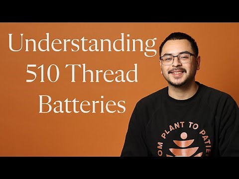 How to use 510 Thread Batteries