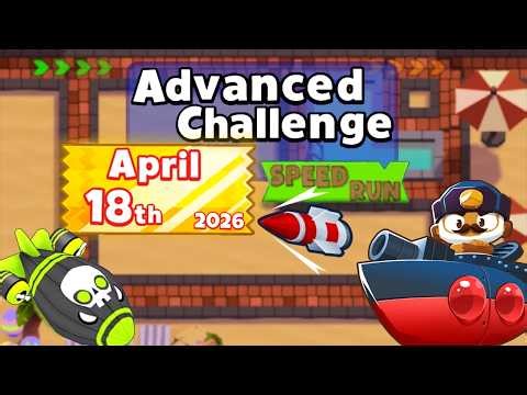 BTD6 Advanced Challenge: "AgentOfGod's Challenge" ,4/18/2026 A.C.S.R