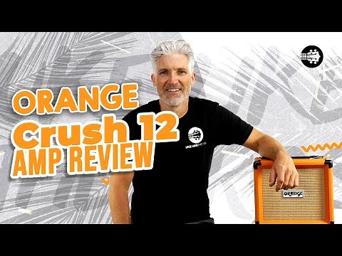 Orange Crush 12 1x6" 12-Watt Ukulele & Guitar Amp | Ukulele Amplifier Review