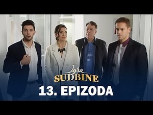 Igra sudbine | Sezona 01 | Epizoda 13 (domaća serija)