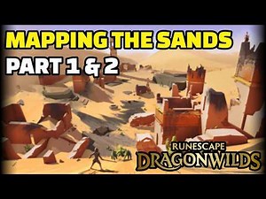 Runescape: Dragonwilds - Mapping The Sands Part 1 and 2 Quest Guide (All Sprites + Bow of Elidinis)
