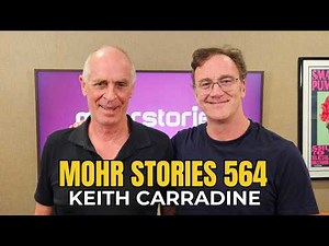 Mohr Stories 564: Keith Carradine