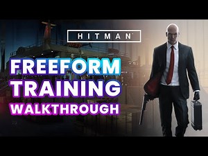 HITMAN | Freeform Training Walkthrough | ICA Facility | EASY
