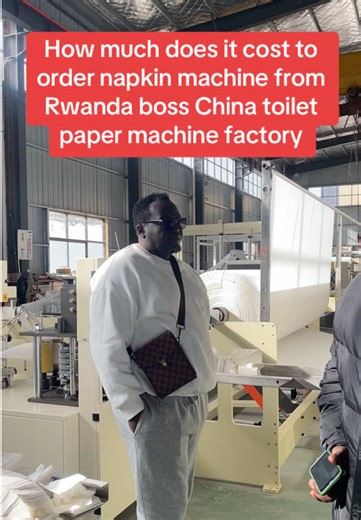 How much does it cost to order napkin machine from Rwanda boss China toilet paper machine factory #toiletpapermachine #napkinmakingmachinery #toiletpapermakingmachines #toiletpapermakingmachinery #tissuepapermachine