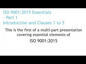ISO 9001:2015 Essentials Part 1