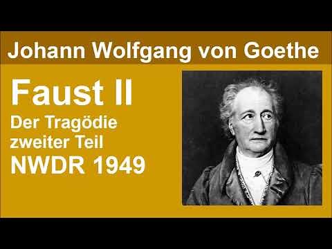 Faust II - Johann Wolfgang Goethe - Hörspiel (NWDR 1949)