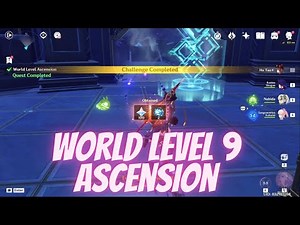 World Level 9 Ascension Genshin Impact