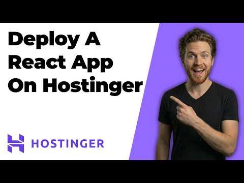 How To Deploy A React App On Hostinger (2026 Easy Guide)
