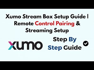 Xumo Stream Box Setup Guide | Remote Control Pairing & Streaming Setup