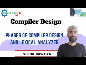L 01 | Phases of Compiler Design and Lexical | Compiler Design | Vishal Rawtiya Sir