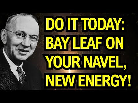 Put a Bay Leaf on Your Navel and See What Happens: Simple Spiritual Cleansing – Edgar Cayce