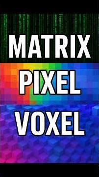 Radiology Basics: Matrix, Pixel & Voxel