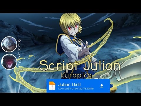 Script Skin Julian Hunter x Hunter - Kurapika No Password | Full Effect Voice | Patch Terbaru
