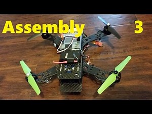 Mind Luster - Learn Building a Quadcopter p 3 Assembly