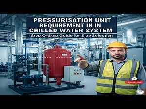 How to Size Pressurisation Unit for Chilled Water System | Sizing, Calculation & Design Logic| HVAC