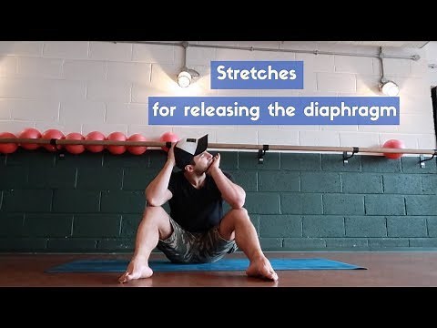 Stretches for releasing the diaphragm