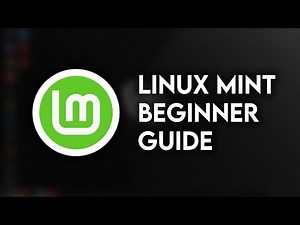Linux Mint Beginner Guide! (EVERYTHING you need to know to start with Linux Mint!)