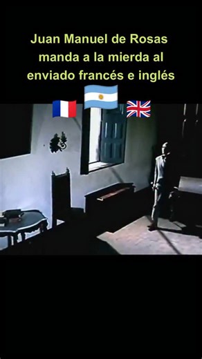 Juan Manuel de Rosas manda a la mierda al enviado francés e inglés. #Argentina #historia | Kowal Art