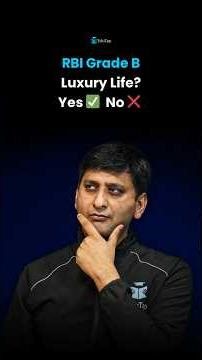 Can RBI Grade B Salary Give You a Luxury Life? Reality Check