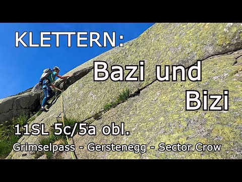 Klettern: Bazi und Bizi - 11SL 5c/5a obl. - Grimselpass - Gerstenegg - Sector Crow