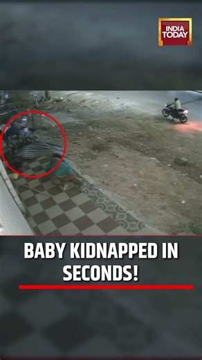 VIRAL VIDEO | CCTV Shows Baby Allegedly Kidnapped Within Seconds In Hyderabad #CCTV #VIRAL