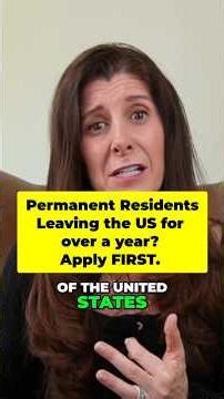 Re Entry Permit Essential Guide for Permanent Residents with US Travel Over 1 Year #greencard